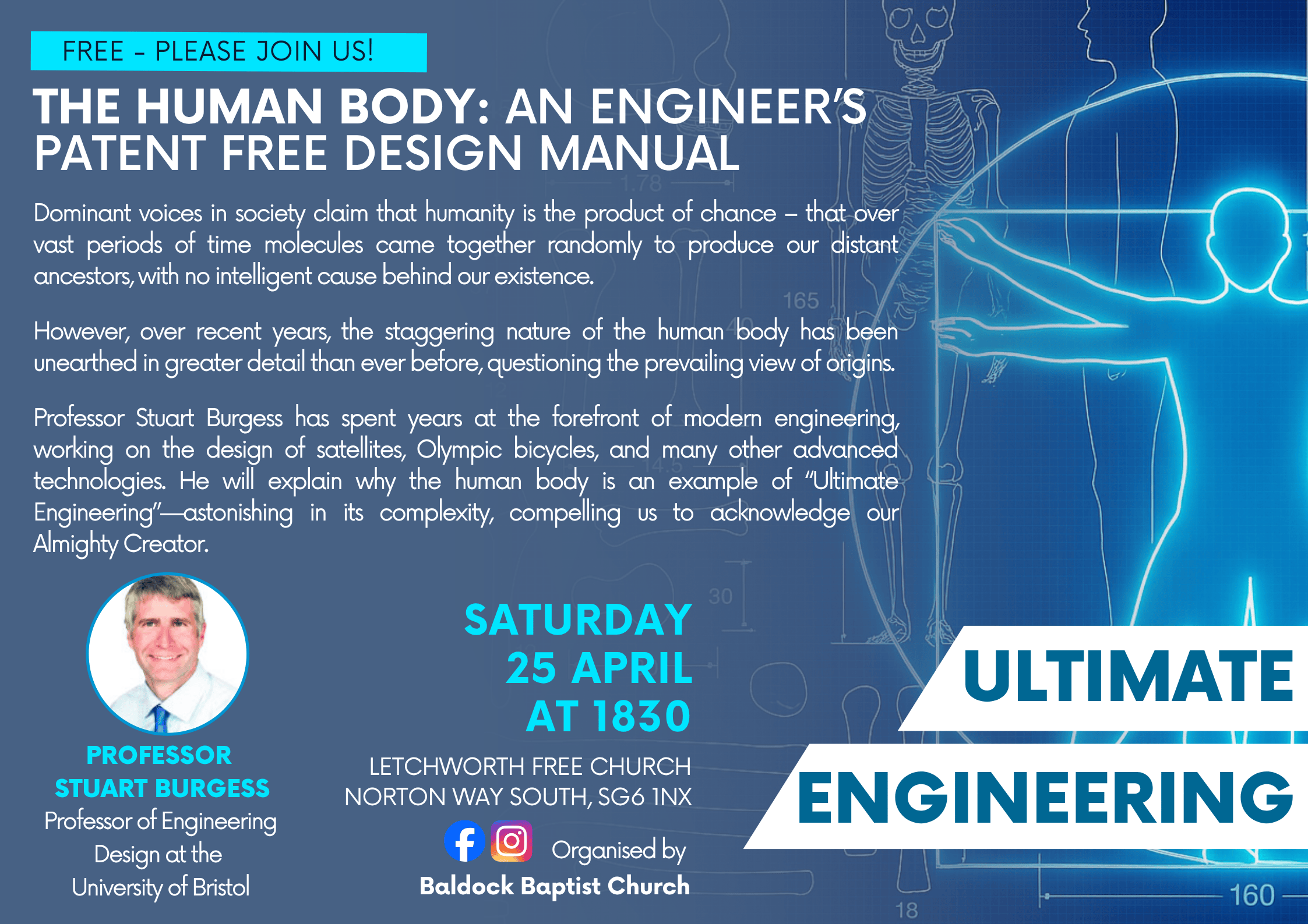 Ultimate Engineering leaflet — The Human Body: An Engineer's Patent Free Design Manual, Prof Stuart Burgess, Saturday 25 April at 6:30pm, Letchworth Free Church